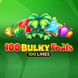 100 Bulky Fruits