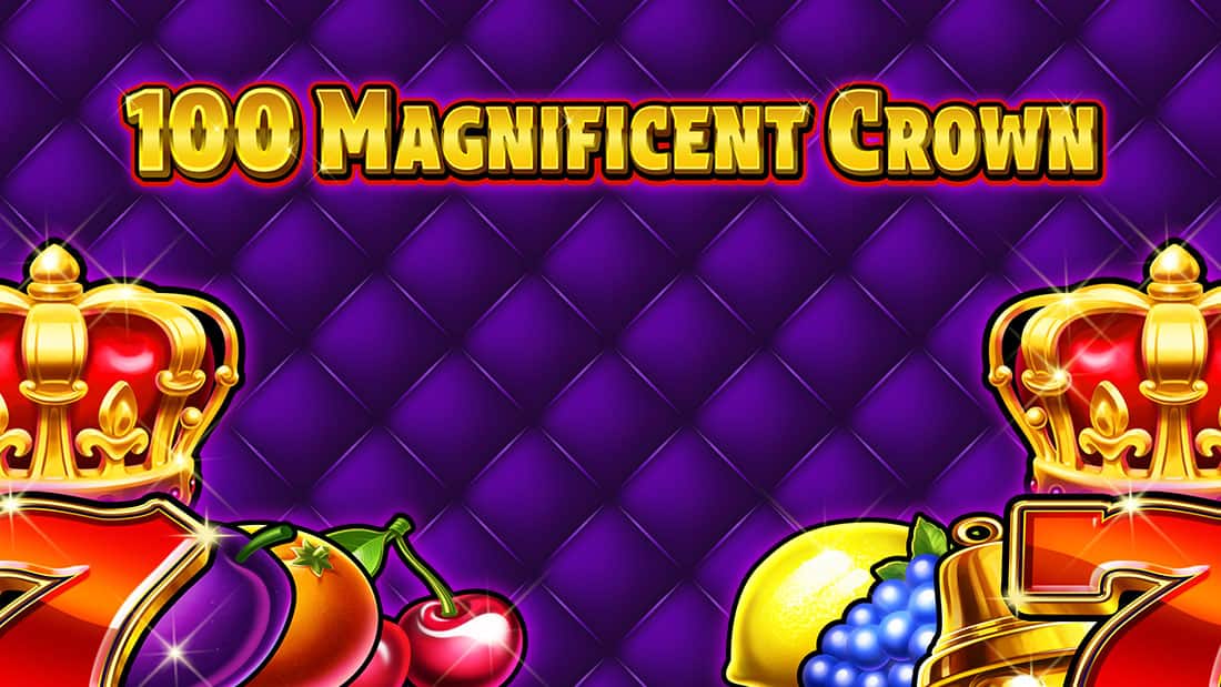 100 Magnificent Crown