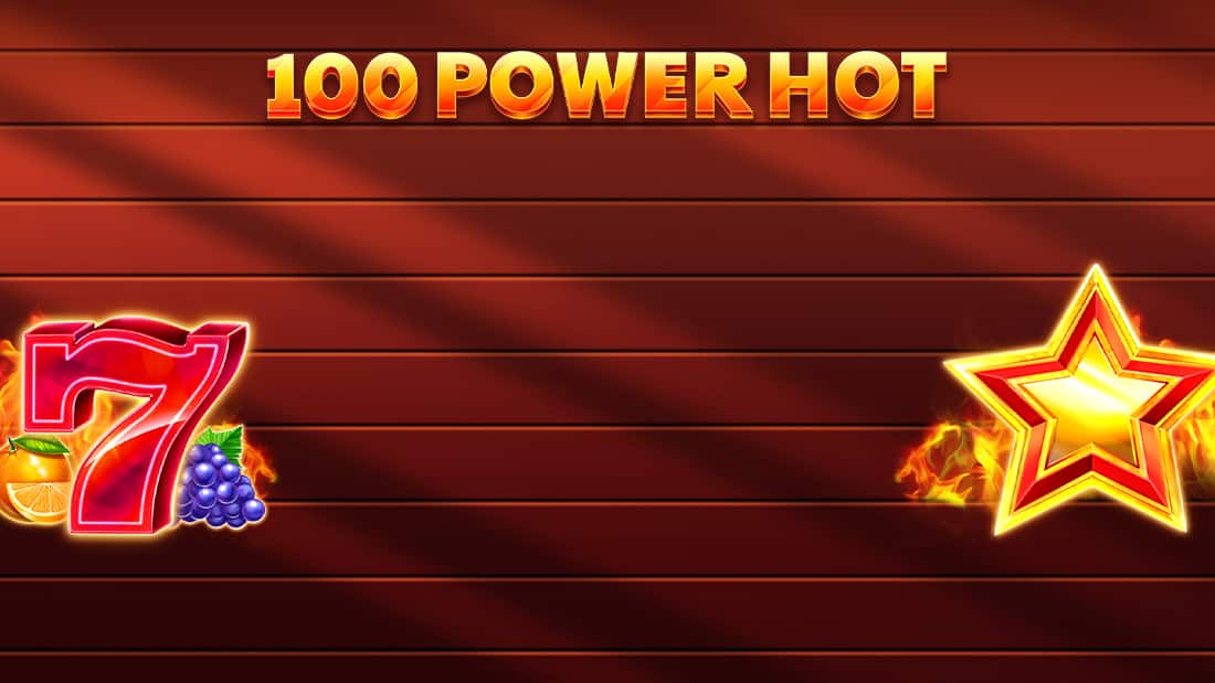 100 Power Hot
