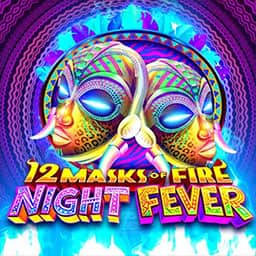 12 Masks of Fire: Night Fever