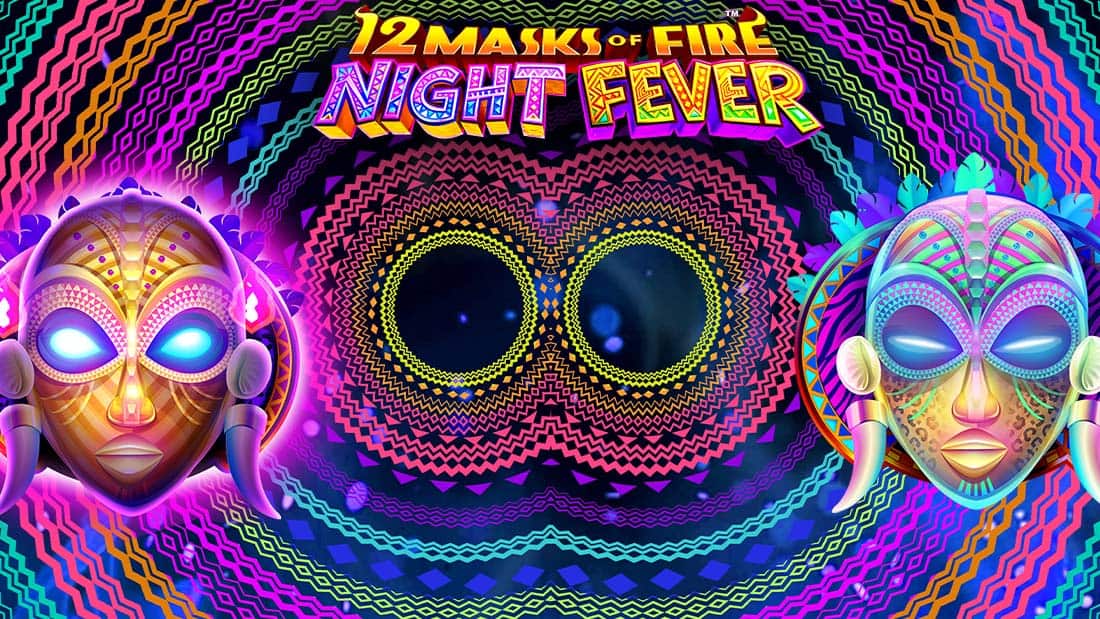 12 Masks of Fire: Night Fever