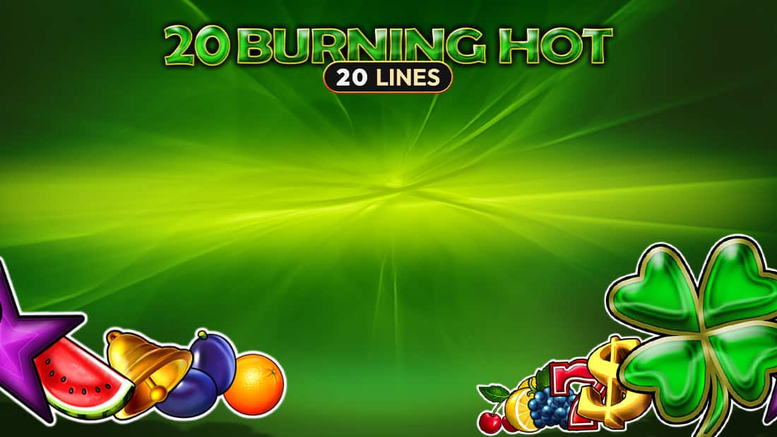 20 Burning Hot