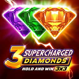3 Supercharged Diamonds: Hold and Win