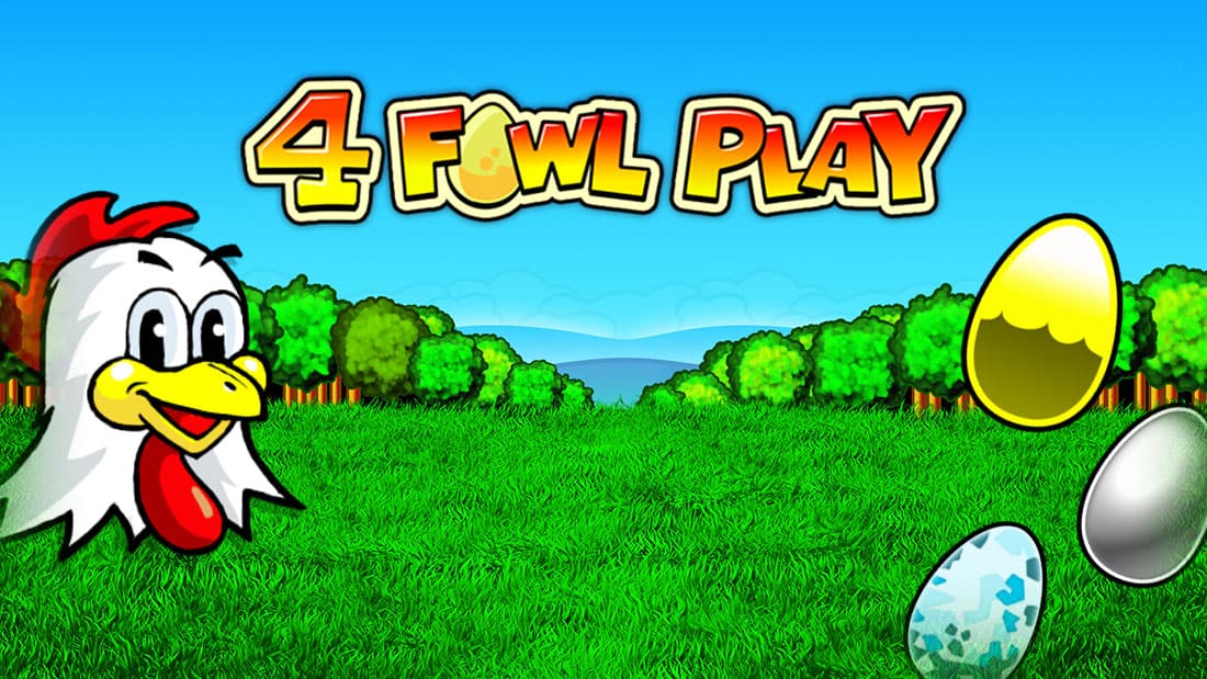 4 Fowl Play