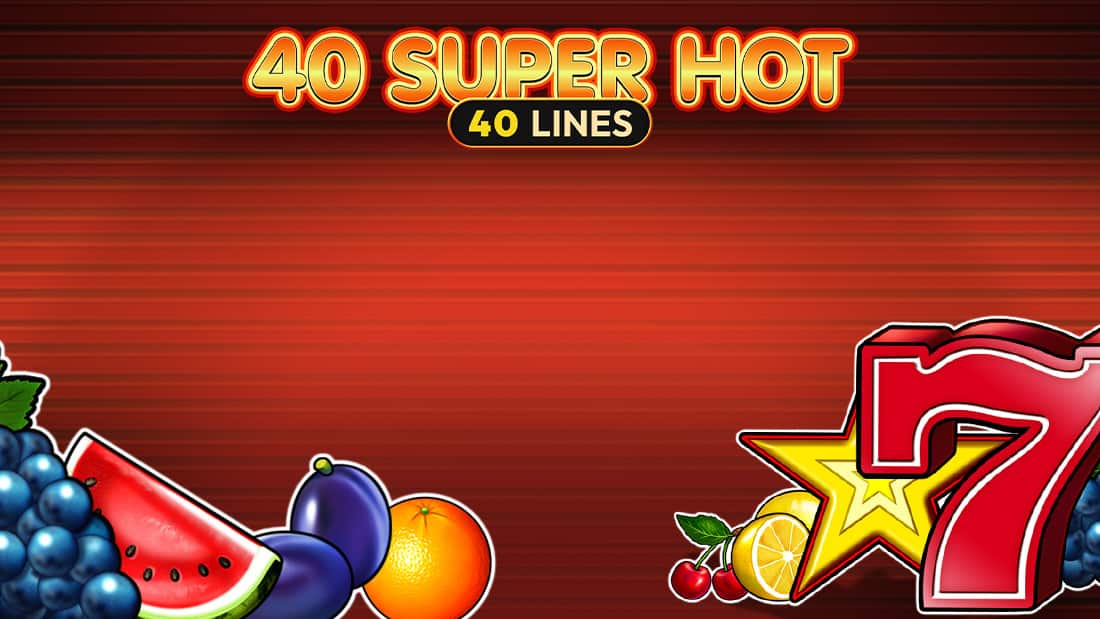 40 Super Hot