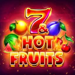 7 and Hot Fruits