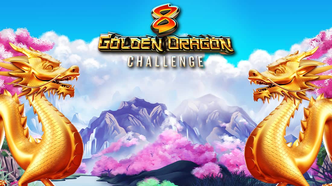 8 Golden Dragon Challenge