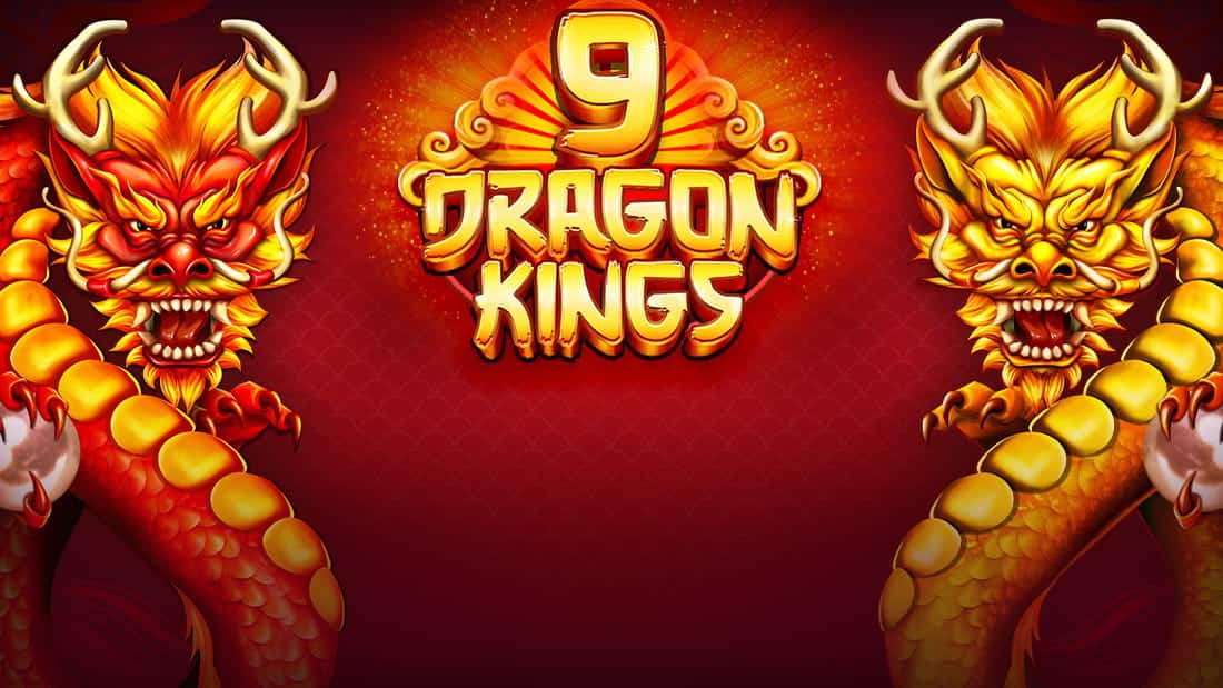 9 Dragon Kings