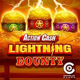 Action Cash Lightning Bounty