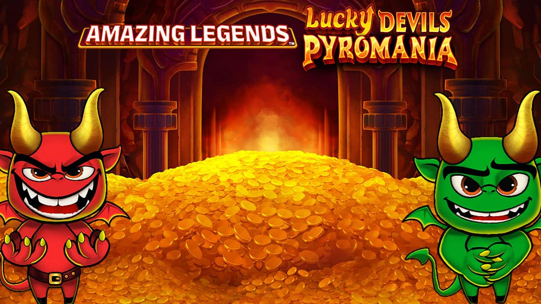 Amazing Legends Lucky Devils Pyromania