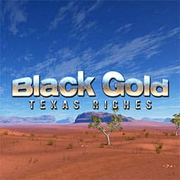 Black Gold Texas Riches