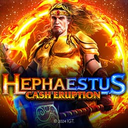 Cash Eruption Hephaestus