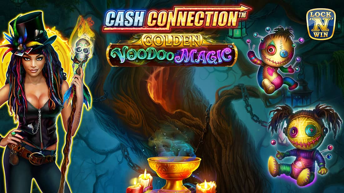 Cash Connection – Golden Voodoo Magic