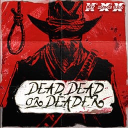 Dead Dead Or Deader