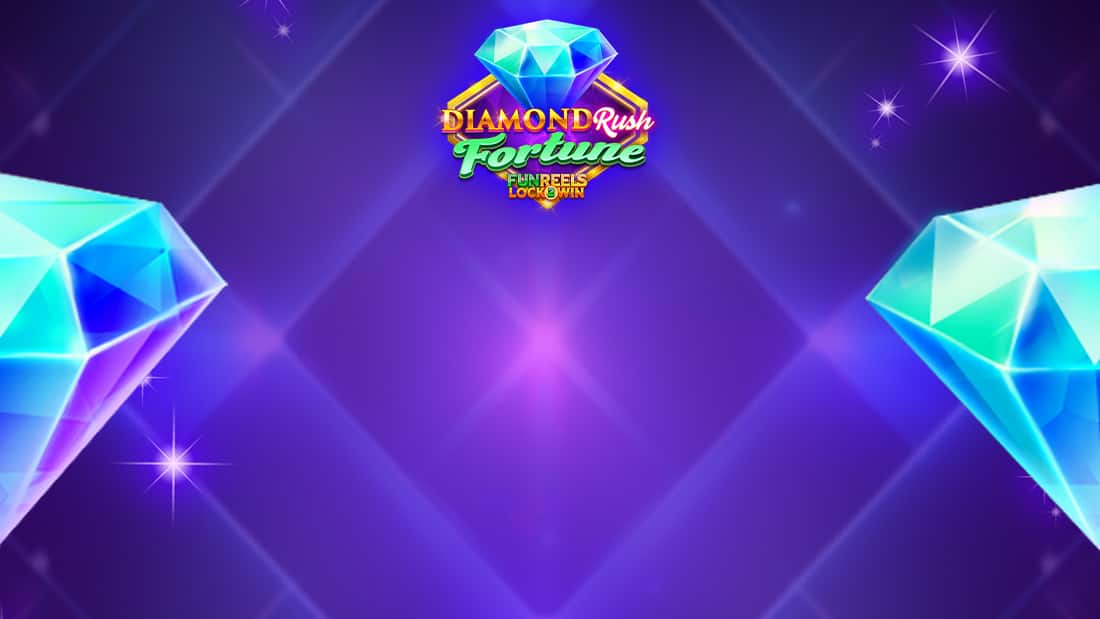Diamond Rush Fortune