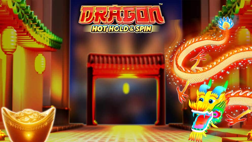 Dragon Hot Hold and Spin