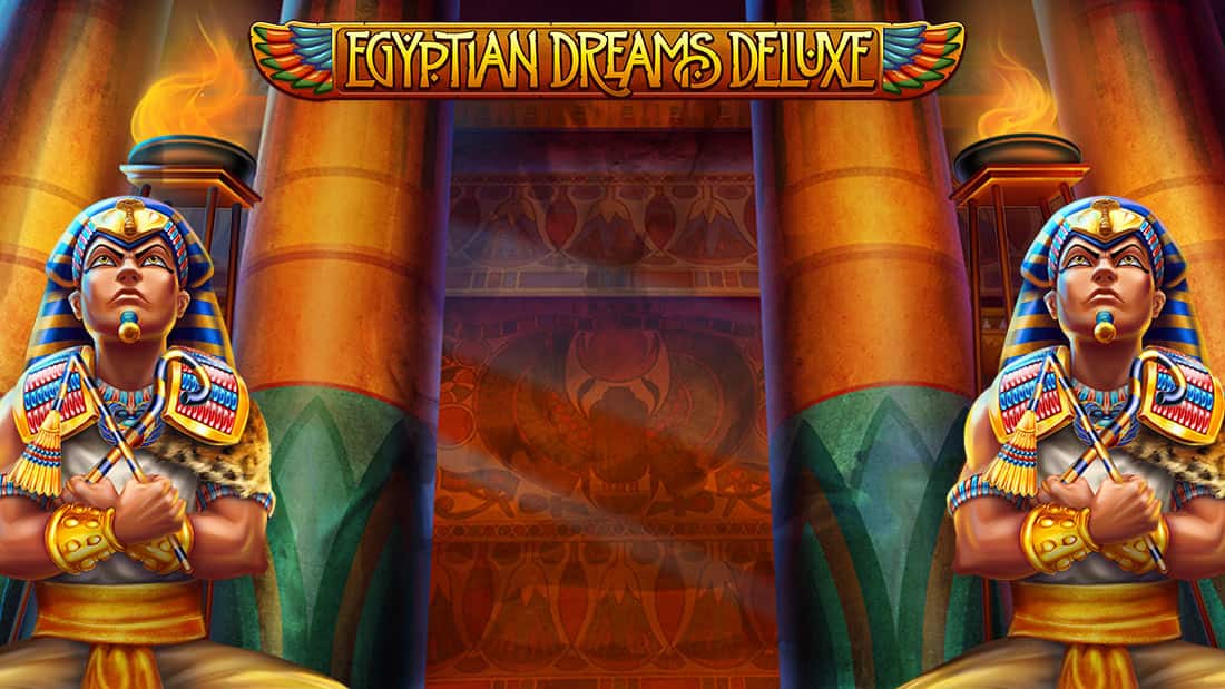 Egyptian Dreams Deluxe