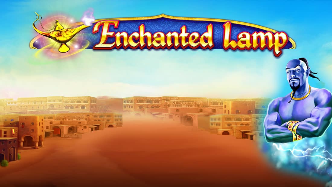 Enchanted lamp