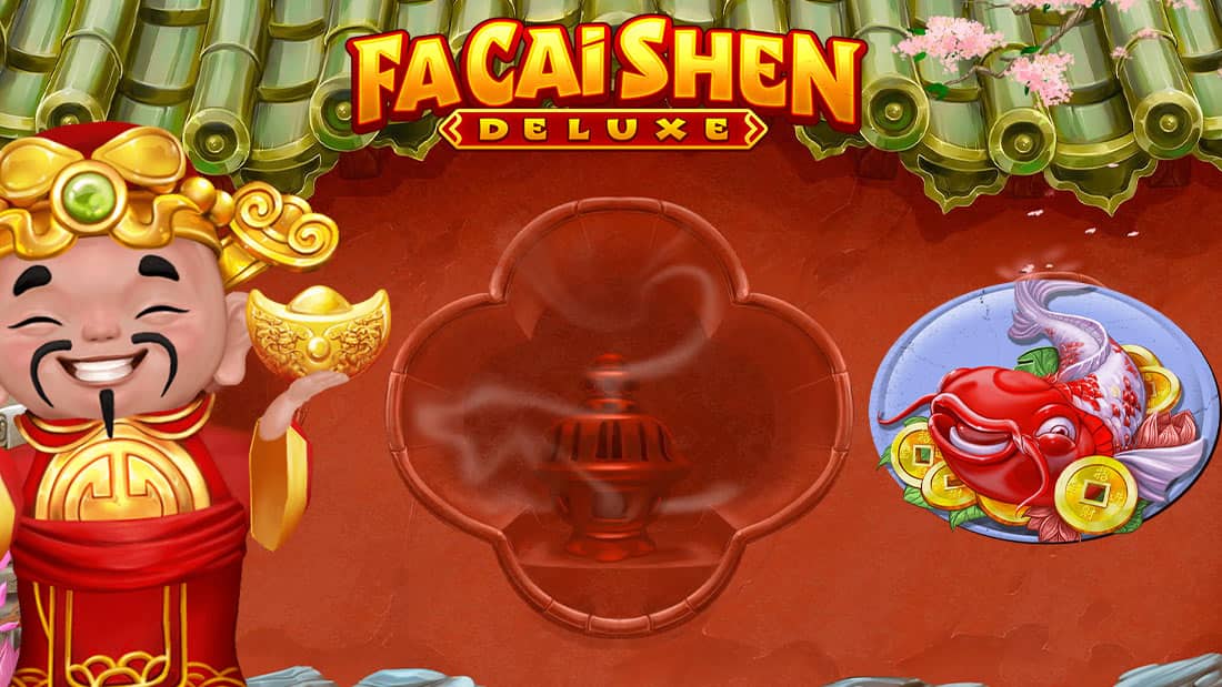Fa Cai Shen Deluxe