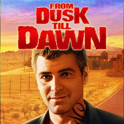 From Dusk Till Dawn