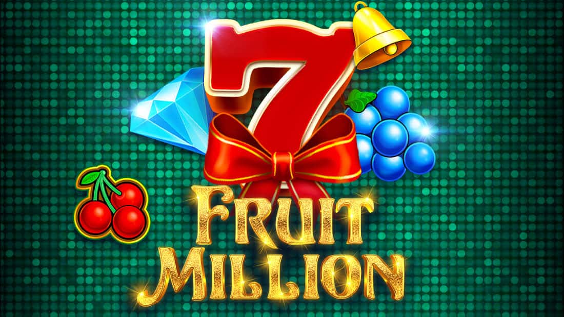 Fruit Million