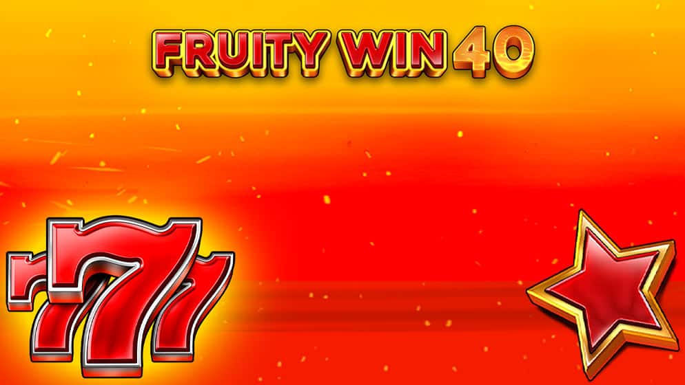 Fruity Win 40