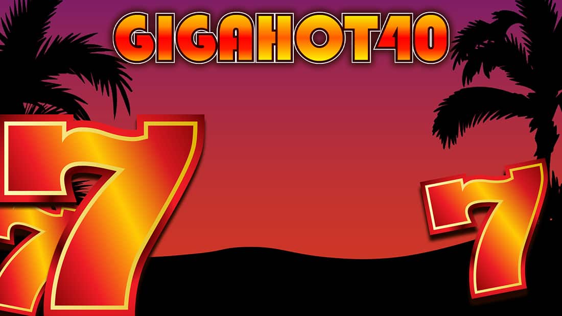 Giga Hot 40
