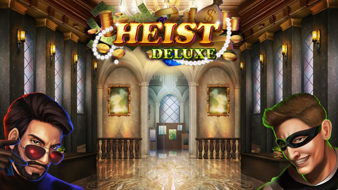 Heist Deluxe