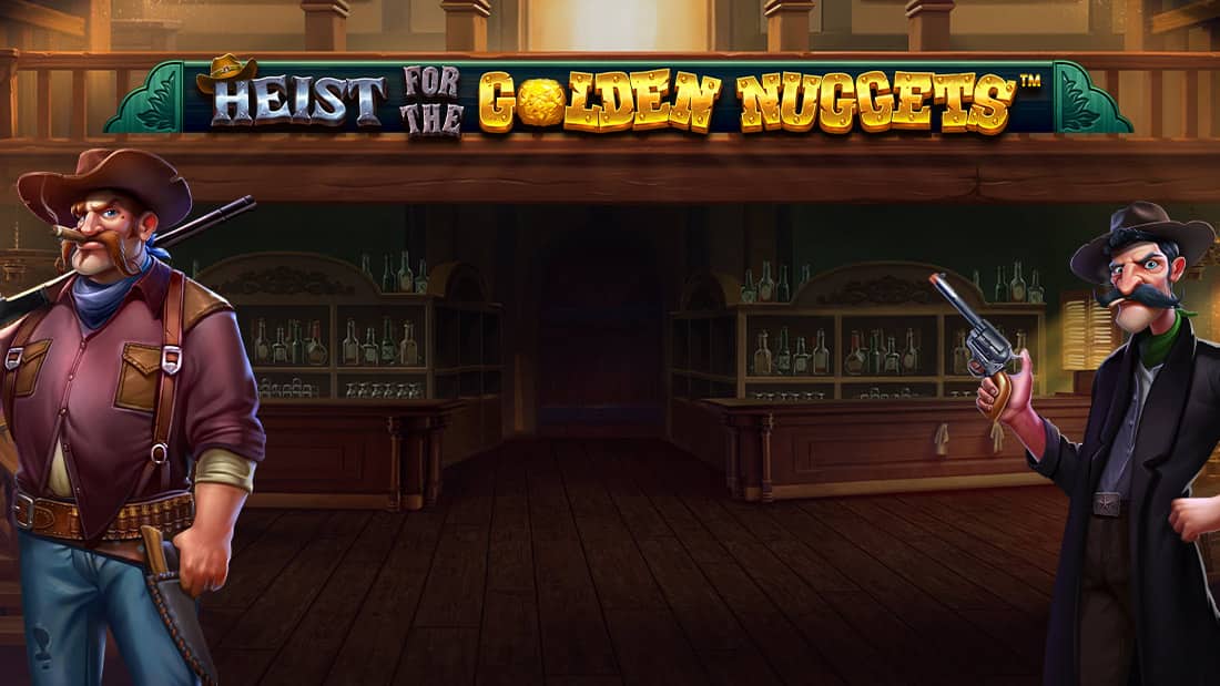 Heist for the Golden Nuggets