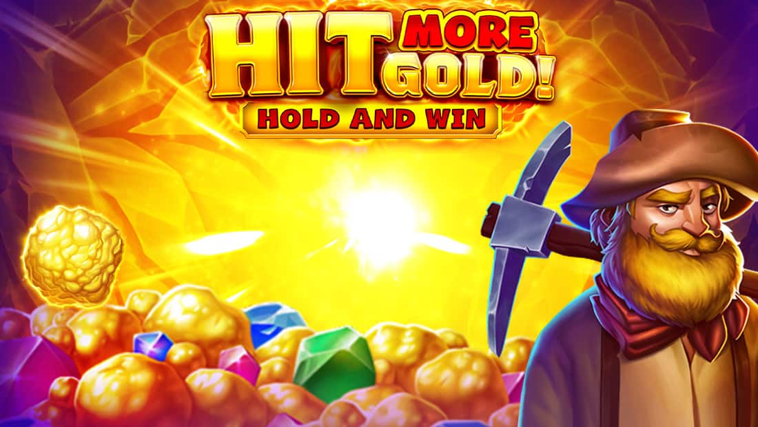 Hit more Gold!