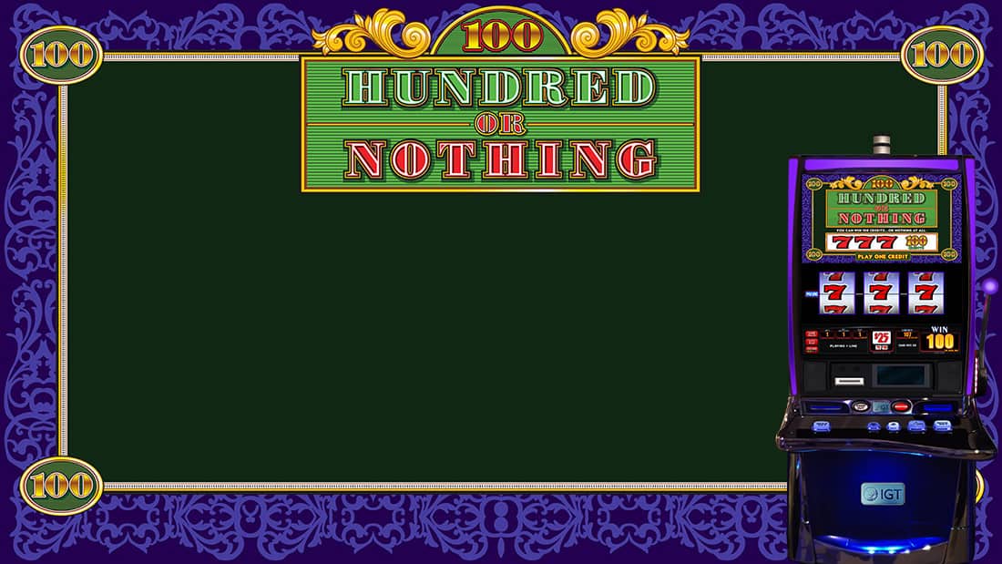Hundred or Nothing