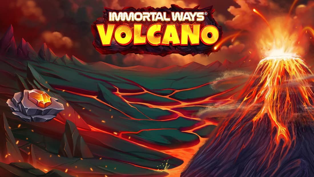 Immortal Ways Volcano