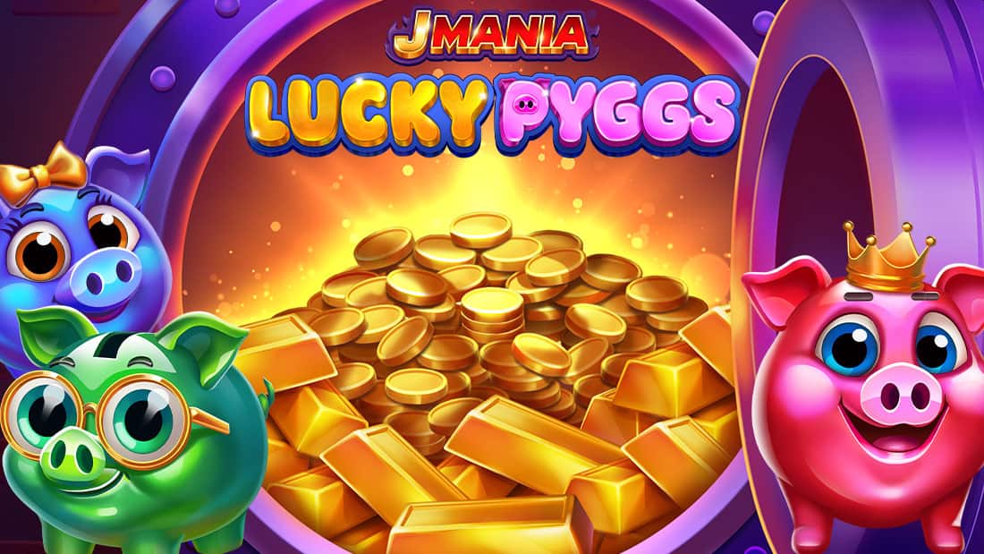 J Mania Lucky Pyggs