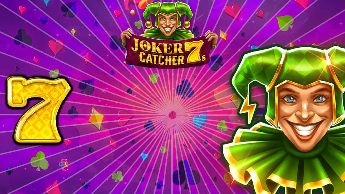 Joker Catcher 7s