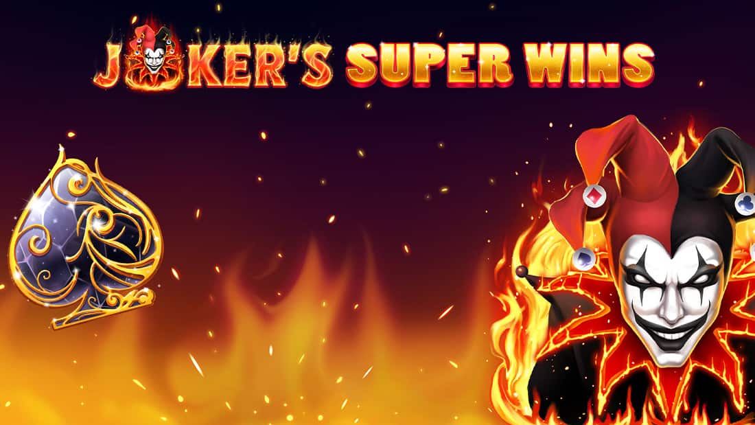 Joker's Super Wins