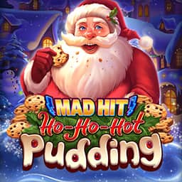 Mad Hit Ho Ho Hot Pudding