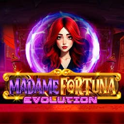 Madame Fortuna Evolution