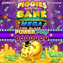Mega Fire Blaze Piggies and the Bank Powerplay