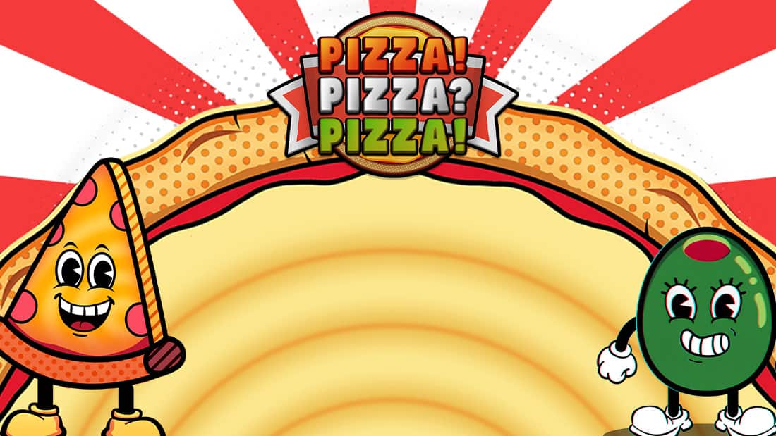 Pizza! Pizza? Pizza!