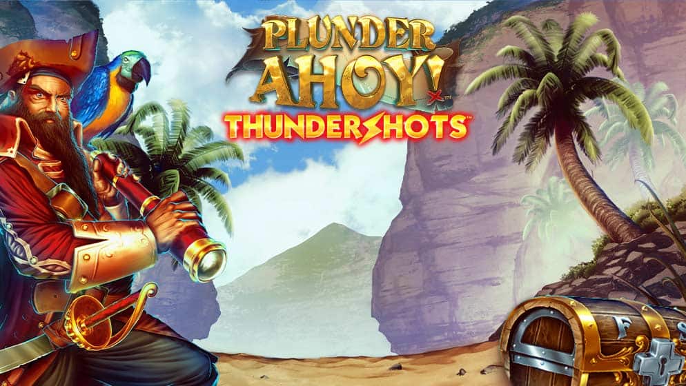 Plunder Ahoy! Thundershots