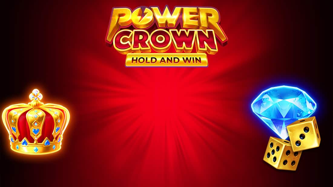 Power Crown Hold and Win