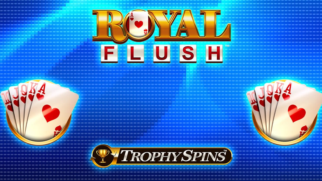 Royal Flush Trophy Spins