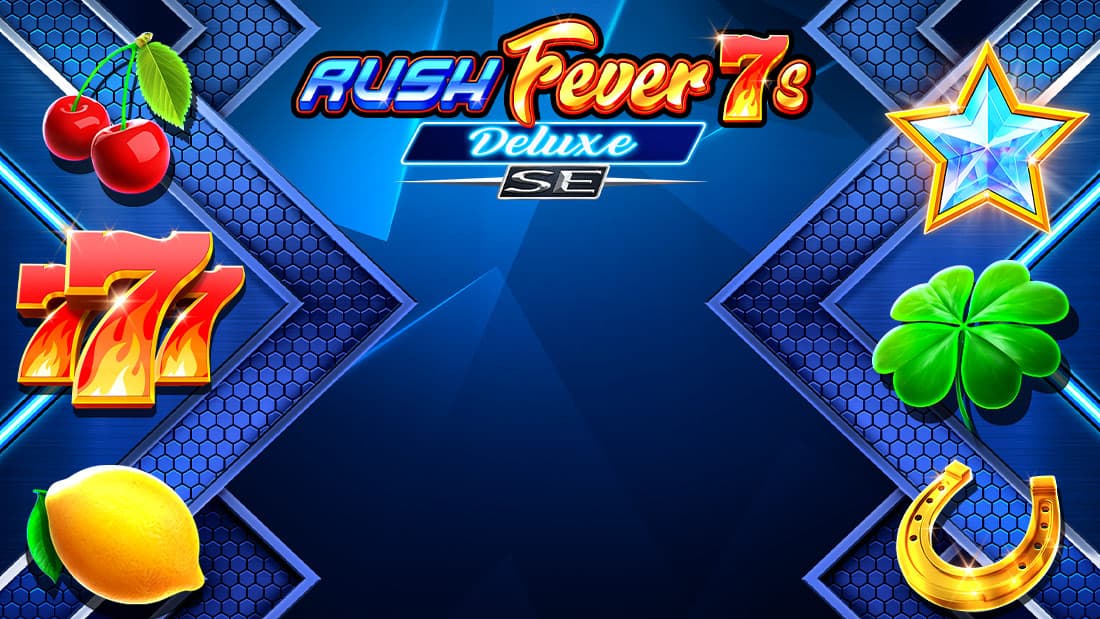 Rush Fever 7s Deluxe SE