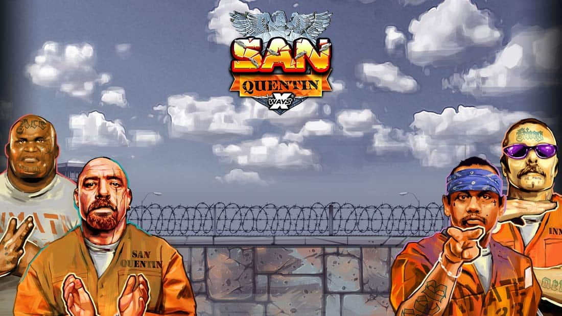 San Quentin xWays