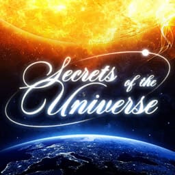 Secrets of the Universe