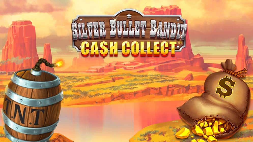 Silver Bullet Bandit: Cash Collect