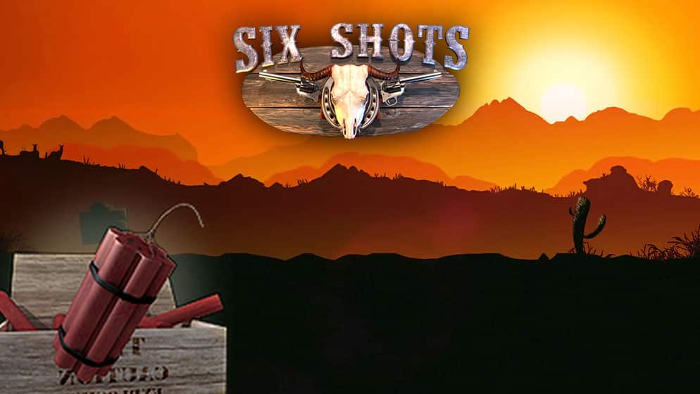 Six Shots
