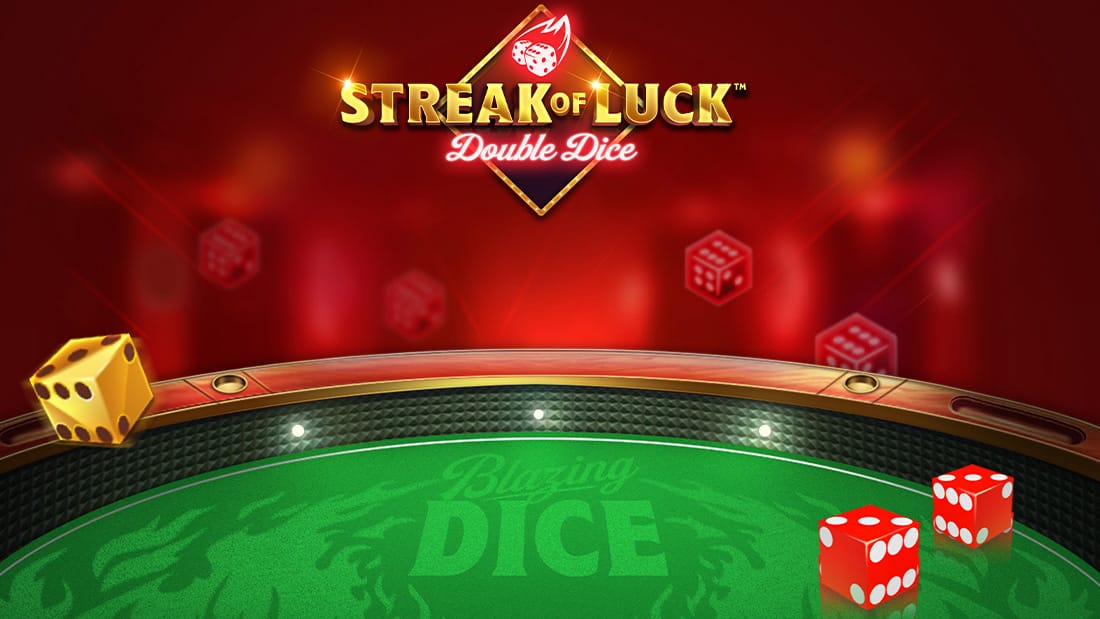 Streak of Luck Double Dice