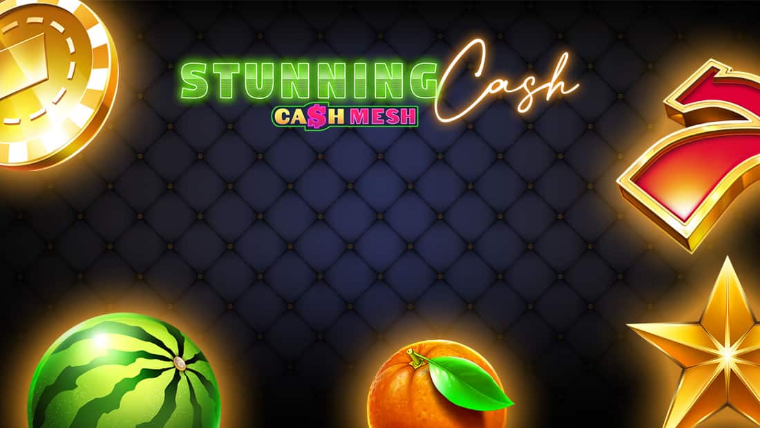 Stunning Cash