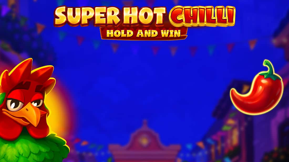 Super Hot Chilli